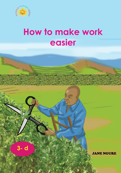 How to make work easier