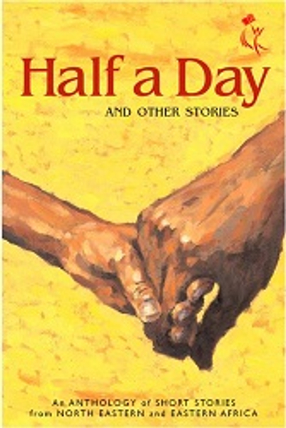 Half a Day and other stories
