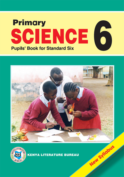 PRIMARY SCIENCE PUPILS' BOOK FOR STANDARD 6