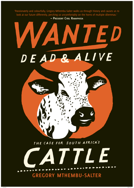 Wanted dead & alive: The case for South Africa's cattle